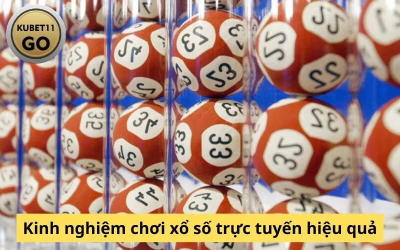 Kinh nghiệm chơi xổ số trực tuyến hiệu quả