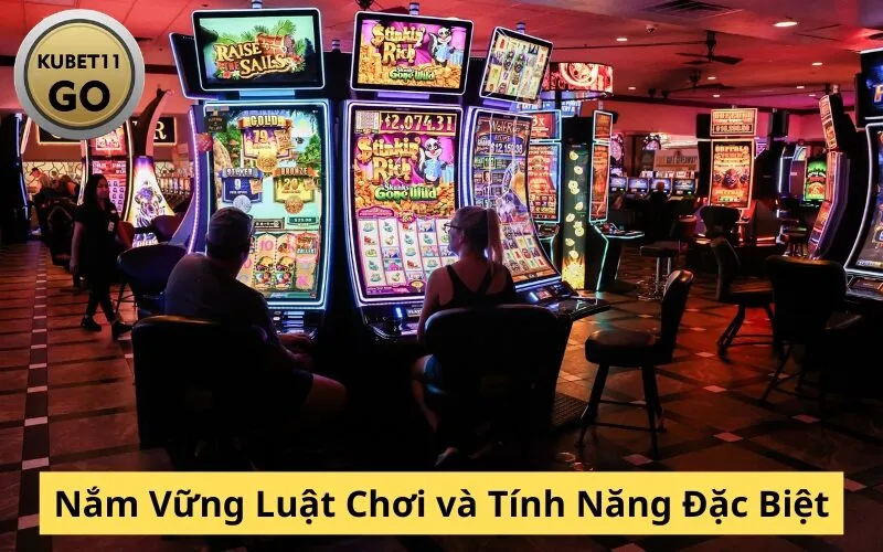 Nắm Vững Luật Chơi và Tính Năng Đặc Biệt