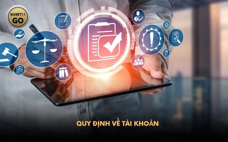 Quy Định Về Tài Khoản