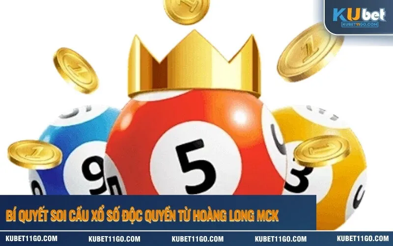 Bí quyết soi cầu xổ số độc quyền từ Hoàng Long MCK