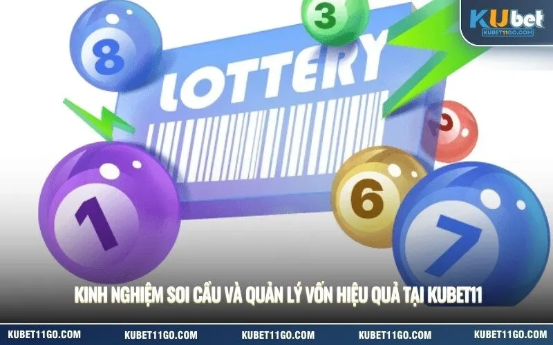 Kinh nghiệm soi cầu và quản lý vốn hiệu quả tại Kubet11