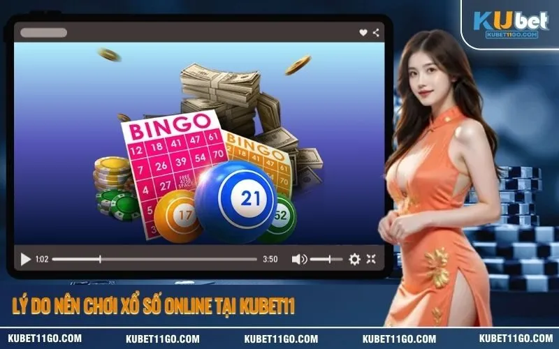 Lý Do Nên Chơi Xổ Số Online Tại Kubet11