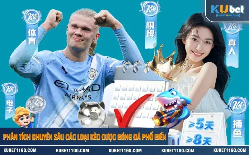 Phân Tích Chuyên Sâu Các Loại Kèo Cược bóng đá Phổ Biến