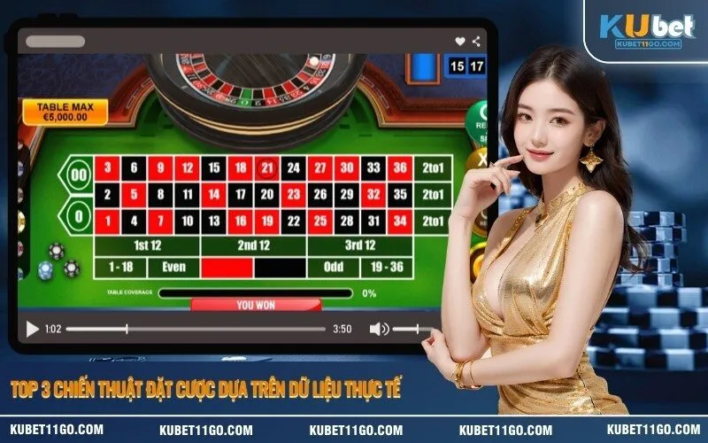 Top 3 chiến thuật đặt cược dựa trên dữ liệu thực tế