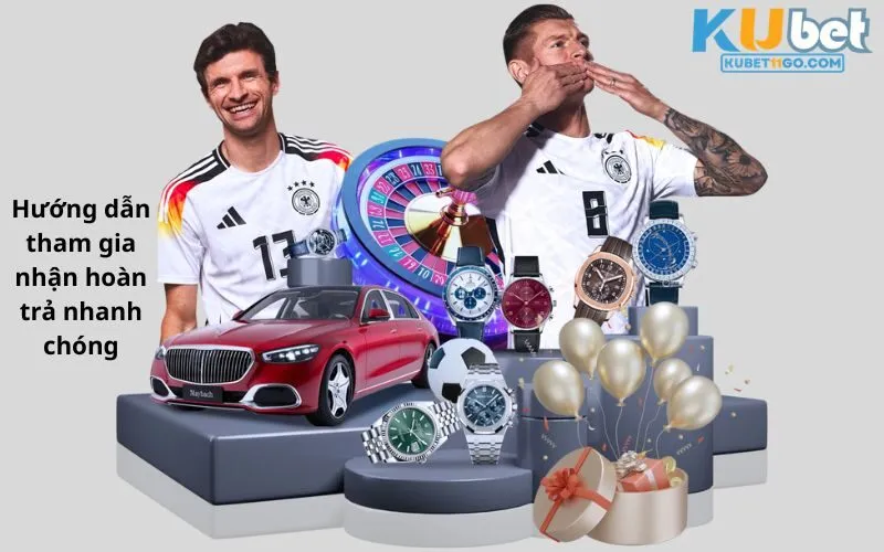 Hướng dẫn tham gia nhận hoàn trả nhanh chóng